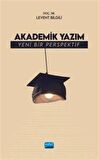 Akademik Yazım - Yeni Bir Perspektif