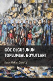 Göç Olgusunun Toplumsal Boyutları - Kolektif