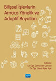 Bilişsel İşlevlerin Amaca Yönelik ve Adaptif Boyutları