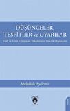 Düşünceler, Tespitler ve UyarılarTürk ve İslam Dünyasını Yükseltmeye Yönelik Düşünceler / Doç. Dr. Abdullah Aydemir