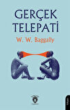 Gerçek Telepati / W. W. Baggally