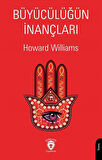 Büyücülüğün İnançları Keldani ve Pers Büyüsünden, Yahudi Büyücülüğüne / Howard Williams