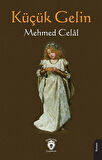 Küçük Gelin / Mehmed Celal