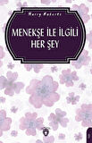 Menekşe İle İlgili Her Şey / Harry Roberts