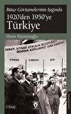 Bütçe Görüşmelerinin Işığında 1920’den 1950’ye Türkiye