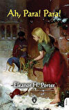 Ah, Para! Para! / Eleanor H. Porter