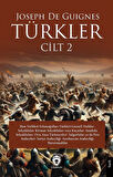 Türkler Cilt 2 / Joseph de Guignes