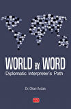 World By Word Diplomatic Interpreter’s Path