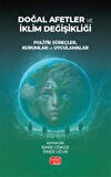 Doğal Afetler ve İklim Değişikliği & Politik Süreçler, Kurumlar Ve Uygulamalar / Kolektif