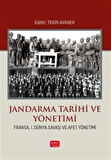 Jandarma Tarihi ve Yönetimi (Fransa, I. Dünya Savaşı ve Afet Yönetimi) / Kolektif