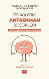 Akademik ve Elit Düzeyde Sporcular İçin Psikolojik Antrenman Becerileri & Literatür- Beceri Kazanma - Uygulama / Dr. Öğr. Üyesi Serkan Volkan Sarı