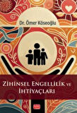 Zihinsel Engellilik ve İhtiyaçları