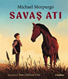 Savaş Atı (Resimli Kitap) / Michael Morpurgo