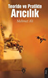 Teoride ve Pratikte Arıcılık / Mehmet Ali