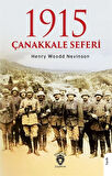 1915 Çanakkale Seferi / Henry Woodd Nevinson