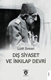 Dış Siyaset ve İnkılap Devri / Lütfi Simavi