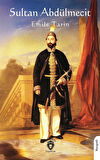 Sultan Abdülmecit / Emile Tarin