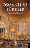 Osmanlı ve Türkler / Polyakov Nikolay