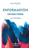 Enformasyon / Luciano Floridi