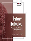 İslam Hukuku Alanında Uluslararası Araştırmalar I / Kolektif