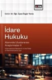 İdare Hukuku Alanında Uluslararası Araştırmalar-II / Kolektif