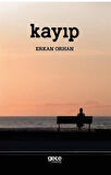 Kayıp / Erkan Orhan