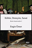 Kültür Deneyim Sanat / Resim Araştırmaları 1 / Engin Ümer