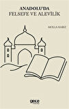 Anadoluda Felsefe ve Alevilik / Molla Kabız