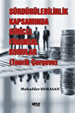 Sürdürülebilirlik Kapsamında Güncel Finansal Konular (Teorik Çerçeve) / Mukadder Horasan