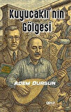 Kuyucaklı'nın Gölgesi / Adem Dursun