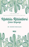 Kaktüs Ritüelleri & Çölün Bilgeliği / Dr. George Engelmann