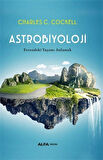 Astrobiyoloji & Evrendeki Yaşamı Anlamak / Charles C. Cockell