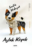 Aylak Köpek / Sadık Hidayet