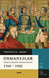Osmanlılar Kuşatılmış Bir İmparatorluk (1700-1923 ) / Virginia H. Aksan