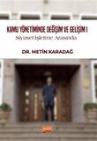 Kamu Yönetiminde Değişim Ve Gelişim I / Siyaset - İşletme Arasında, 1999-2024