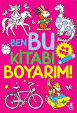 Ben Bu Kitabı Boyarım! (4-5 Yaş)