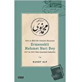 Yerli ve Millî Bir Osmanlı Burjuvası Ermenekli Mehmet Nuri Bey