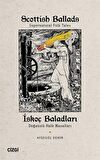 Scottish Ballads (Supernatural Folk Tales) İskoç Baladları (Doğaüstü Halk Masalları) / Ayşegül Demir