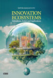 Innovation Ecosystems Definitions, Actors and Applications / Ramazan Uctu