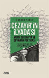 Cezayir'in İlyada'sı Mufdi Zekeriyya ve Devrimin Poetikası / Furkan Yağcı