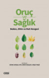 Oruç ve Sağlık & Beden, Zihin ve Ruh Dengesi / Zehra Gençel Efe