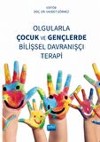 Olgularla Çocuk ve Gençlerde Bilişsel Davranışçı Terapi