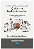 Pozitif ve Kültürlerarası Psikoterapide Çatışma Mekanizmaları - Conflict Operationalization İn Positive Psychotherapy