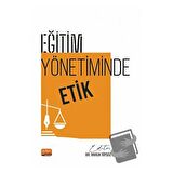 Eğitim Yönetiminde Etik