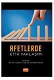 Afetlerde Etik Yaklaşım