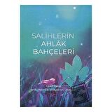 Salihlerin Ahlak Bahçeleri