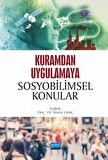 Kuramdan Uygulama Sosyobilimsel Konular