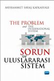 Sorun ve Uluslararası Sistem