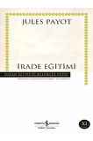 İrade Eğitimi - Jules Payot