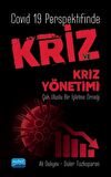 COVİD 19 PERSPEKTİFİNDE KRİZ VE KRİZ YÖNETİMİ Çok Uluslu Bir İşletme Örneği